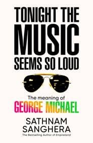 Tonight the Music Seems So Loud - Sathnam Sanghera, Pan Macmillan 1