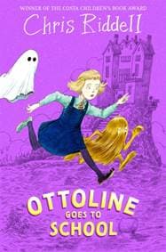 Ottoline Goes to School - Chris Riddell, Pan Macmillan 1