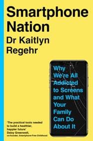 Smartphone Nation - Kaitlyn Regehr, Pan Macmillan
