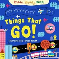Ready, Steady, Race! Things That Go! - Macmillan Children's Books, Pan Macmillan 1