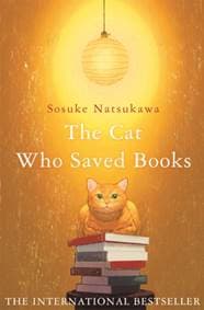 The Cat Who Saved Books - Sosuke Natsukawa, Pan Macmillan