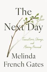 The Next Day - Melinda French Gates, Pan Macmillan 1