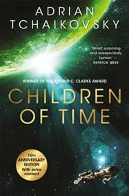 Children of Time - Adrian Tchaikovsky, Pan Macmillan 1