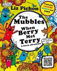 The Mubbles: When Berry Met Terry - Liz Pichon, Pan Macmillan 1