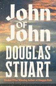 John of John - Douglas Stuart, Pan Macmillan