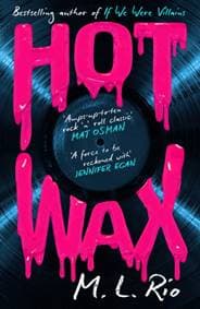 HOT WAX - M. L. Rio, Headline Publishing Group