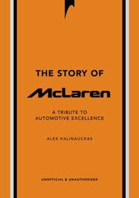 The Story of McLaren - Alex Kalinauckas, Headline Publishing Group 1