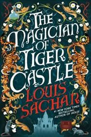 The Magician of Tiger Castle - Louis Sachar, Headline Publishing Group