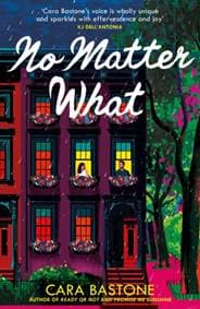 No Matter What - Cara Bastone, Headline Publishing Group 1
