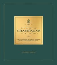 The Story of Champagne Luxury Edition - Tom Bruce-Gardyne, Headline Publishing Group 1