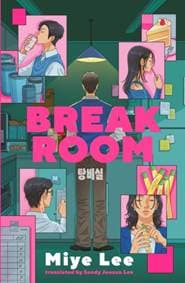 Break Room - Miye Lee, Headline Publishing Group