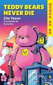 Teddy Bears Never Die - Cho Yeeun, Headline Publishing Group 1