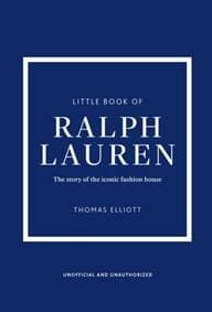 Little Book of Ralph Lauren - Thomas Elliott, Headline Publishing Group 1