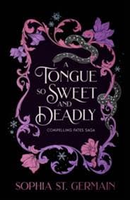 A Tongue so Sweet and Deadly - Sophia St. Germain, Headline Eternal