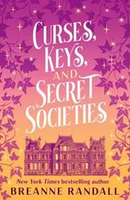 Curses, Keys, and Secret Societies - Breanne Randall, Bloomsbury Publishing PLC 1