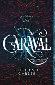 Caraval - Stephanie Garber, Flatiron Books 1