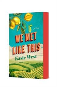 We Met Like This - Kasie West, Saturday Books
