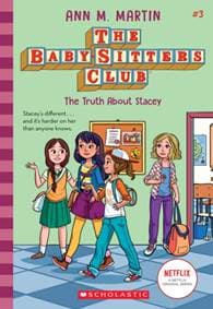 The Truth About Stacey (NE) - Ann M. Martin, Scholastic US
