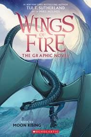 Moon Rising (Wings of Fire Graphic Novel #6) - Tui T. Sutherland, Scholastic US 1