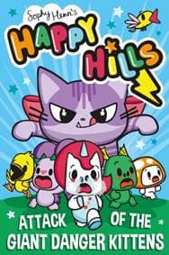 Attack of the Giant Danger Kittens - Sophy Henn, Simon & Schuster Ltd 1