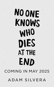 The Survivor Wants to Die at the End - Adam Silvera, Simon & Schuster 1