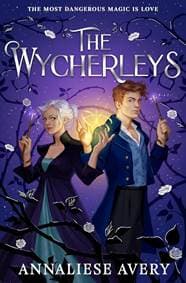 The Wycherleys - Annaliese Avery, Simon & Schuster Ltd 1