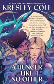 A Hunger Like No other - Kresley Cole, Simon & Schuster Ltd 1
