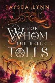For Whom the Belle Tolls - Jaysea Lynn, Simon & Schuster Ltd