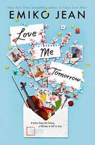 Love Me Tomorrow - Emiko Jean, Simon & Schuster Ltd 1