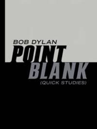 Point Blank - Bob Dylan, Simon & Schuster Ltd 1