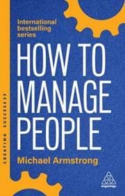 How to Manage People - Michael Armstrong, Kogan Page Ltd 1