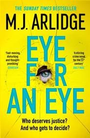 Eye for An Eye - M. J. Arlidge, Orion Publishing Co