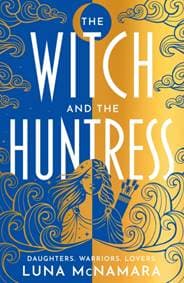 The Witch and the Huntress - Luna McNamara, Orion 1
