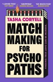 Matchmaking for Psychopaths - Tasha Coryell, Orion Publishing Co 1