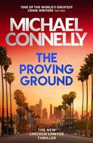 The Proving Ground - Michael Connelly, Orion Publishing Co 1