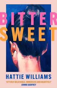 Bitter Sweet - Hattie Williams, Orion 1