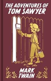 The Adventures of Tom Sawyer - Mark Twain, Arcturus Publishing Ltd 1