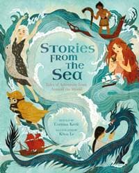 Stories from the Sea - Corinna Keefe, Arcturus Publishing Ltd