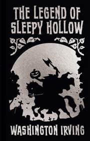 The Legend of Sleepy Hollow and Other Stories - Washington Irving, Arcturus Publishing Ltd