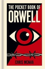The Pocket Book of Orwell - Chris McNab, Arcturus Publishing Ltd