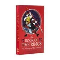 The Book of Five Rings - Miyamoto Musashi, Arcturus Publishing Ltd