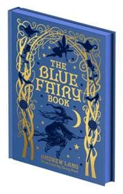 The Blue Fairy Book - Andrew Lang, Leanora Blanche Alleyne Lang, Arcturus Publishing Ltd