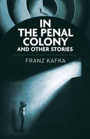 In the Penal Colony and Other Stories - Franz Kafka, Arcturus Publishing Ltd