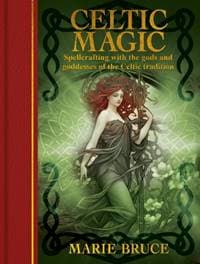 Celtic Magic - Marie Bruce, Arcturus Publishing Ltd 1