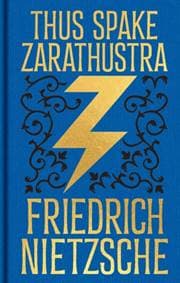 Thus Spake Zarathustra - Frederich Nietzsche, Arcturus Publishing Ltd 1