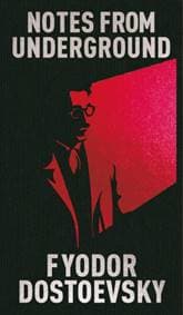 Notes from Underground - Fyodor Dostoevsky, Arcturus Publishing Ltd