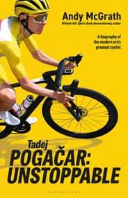 Tadej Pogacar - Andy McGrath, Bloomsbury Publishing PLC