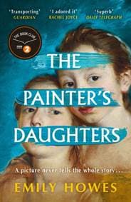 The Painters Daughters - Emily Howes, Orion Publishing Co