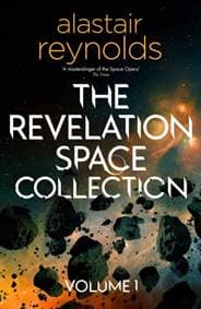 The Revelation Space Collection Volume 1 - Alastair Reynolds, Orion Publishing Co