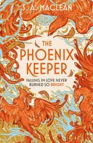 The Phoenix Keeper - S. A. MacLean, Orion Publishing Co